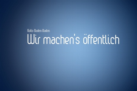 Logo "Wir machen's öffentlich": Blauer Hintegrund auf dem mit weißer Schrift "Hallo Baden-Baden: Wir machen's öffentlich" geschrieben steht.